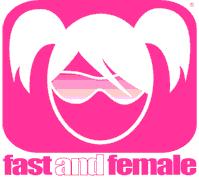 Fast and Female